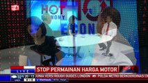 Hot Economy: Stop Permainan Harga Motor #1