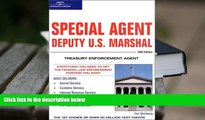 READ book Special Agent: Deputy U.S. Marshal: Treasury Enforcement Agent 10/e (Arco Civil Service