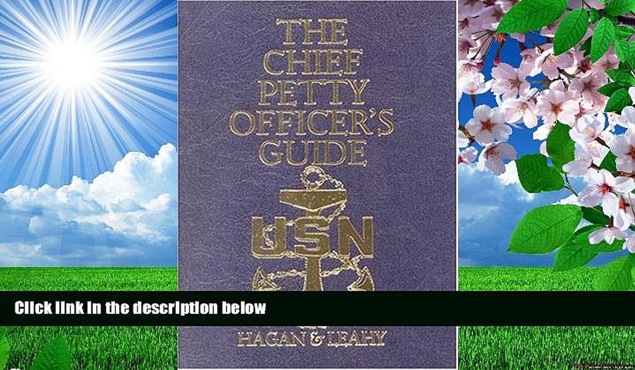 EBOOK ONLINE The Chief Petty Officer s Guide (Blue and Gold Professional Series) John Hagan For