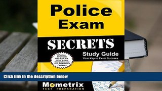 FREE [DOWNLOAD] Police Exam Secrets Study Guide: Police Test Review for the Police Exam (Mometrix