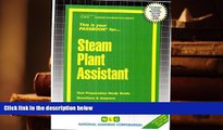 READ book Steam Plant Assistant(Passbooks) (Career Examination Passbooks) Jack Rudman For Ipad
