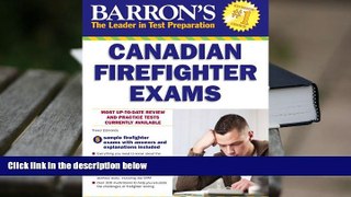 READ book Barron s Canadian Firefighter Exams Trevor Edmonds Trial Ebook