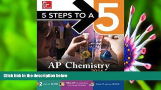 READ book 5 Steps to a 5 AP Chemistry 2016 (5 Steps to a 5 on the Advanced Placement Examinations