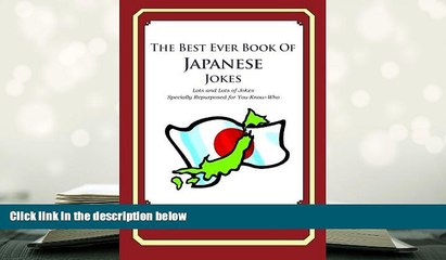 Read Online The Best Ever Book of Japanese Jokes: Lots and Lots of Jokes Specially Repurposed for