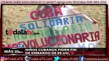 Niños cubanos piden fin de embargo de EE.UU.-Mas Que Noticias-Video