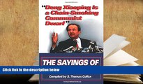 Audiobook  Deng Xiaoping Is a Chain-Smoking Communist Dwarf: The Sayings of Pat Buchanan   FOR IPAD