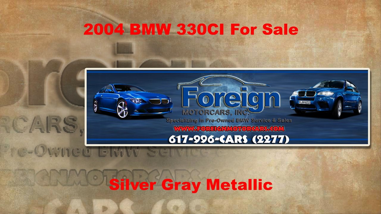 2004 BMW 330CI, For Sale, Foreign Motorcars Inc, Quincy MA, BMW Service, BMW Repair, BMW Sales