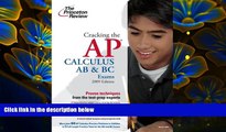 READ book Cracking the AP Calculus AB   BC Exams, 2009 Edition (College Test Preparation) David S.