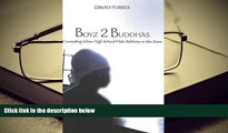 PDF Boyz 2 Buddhas: Counseling Urban High School Male Athletes in the Zone (Counterpoints) Pre Order