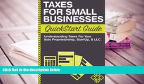 Popular Book  Taxes: For Small Businesses QuickStart Guide - Understanding Taxes For Your Sole