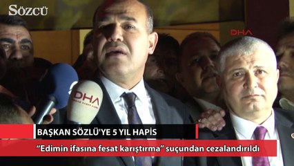 Download Video: Başkan Sözlü’ye 5 yıl hapis cezası