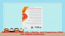 READ ONLINE  Blown to Bits Your Life Liberty and Happiness After the Digital Explosion