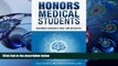 DOWNLOAD EBOOK Honors Medical Students: Becoming America s Best and Brightest Cesar Orellana For