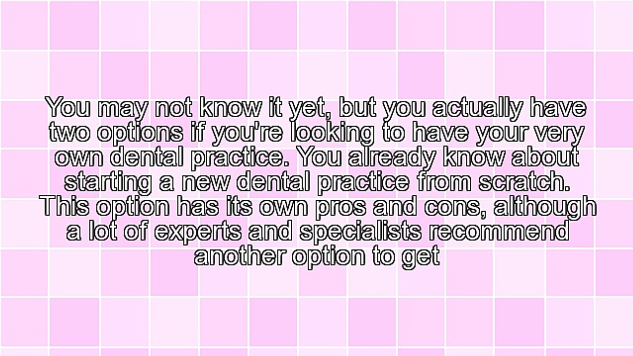 Starting a New Dental Practice? Here's Your Guide That Includes Another Option to Get Started