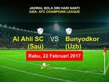 Al Ahli SC (Sau) 2-0 Bunyodkor (Uzb) - Highlights & All goals HD  21.02.2017