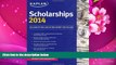 READ book Kaplan Scholarships 2014 (Kaplan Test Prep) Kaplan For Ipad