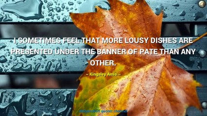 Kingsley Amis Quotes