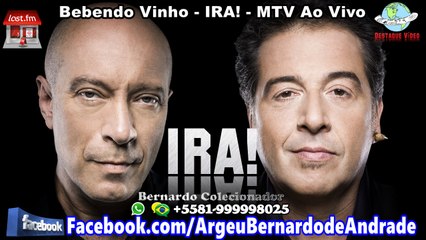 Bebendo Vinho - IRA! - MTV Ao Vivo