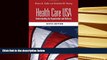 Best Ebook  Health Care USA  For Online