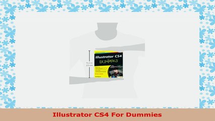 READ ONLINE  Illustrator CS4 For Dummies