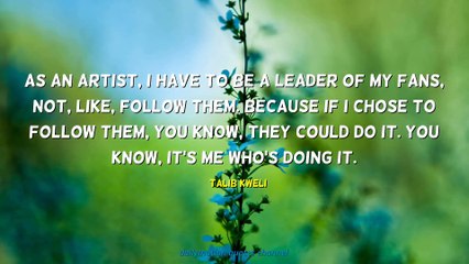 Talib Kweli Quotes #1