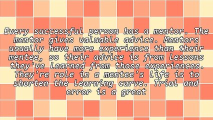 Mentor Advise - Why Aren't You Taking Your Mentor's Advise?