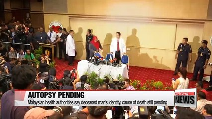 Malaysia's second autopsy on man thought to be Kim Jong-nam still pending