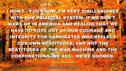 Cindy Sheehan Quotes #1