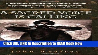 Best PDF A Sacred Voice Is Calling: Personal Vocation And Social Conscience Online PDF