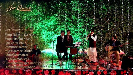 Pashto New HD Songs 2017 Album Dalay - Sta Da Nazar By Irshad Khan