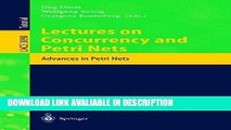PDF [FREE] DOWNLOAD Lectures on Concurrency and Petri Nets: Advances in Petri Nets (Lecture Notes