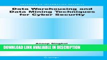BEST PDF Data Warehousing and Data Mining Techniques for Cyber Security (Advances in Information