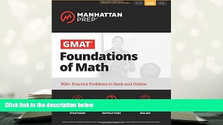 Popular Book  GMAT Foundations of Math: 900+ Practice Problems in Book and Online (Manhattan Prep