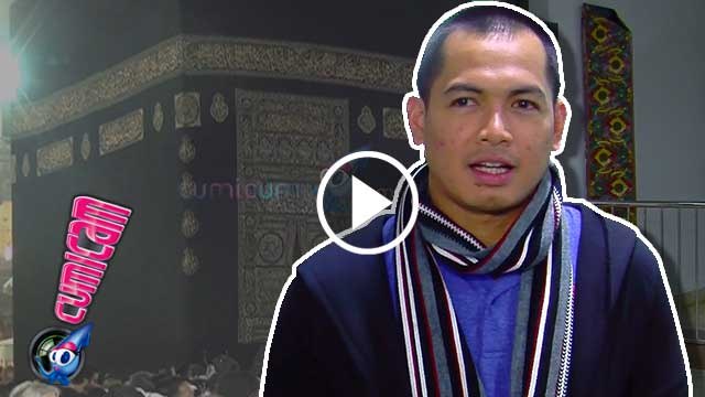 Tommy Kurniawan Curhat Masalah Rumah Tangga di Depan Ka'bah - Cumicam 22 Februari 2017