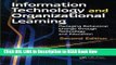 Download Free Information Technology and Organizational Learning: Managing Behavioral Change