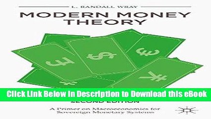 eBook Free Modern Money Theory: A Primer on Macroeconomics for Sovereign Monetary Systems Free