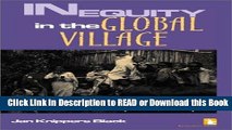 Download Free Inequity in the Global Village: Recycled Rhetoric and Disposable People Online PDF