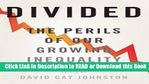 PDF Online Divided: The Perils of Our Growing Inequality Online PDF