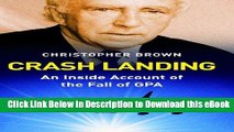 Read Online Crash Landing: An Inside Account of the Fall of GPA Full Online