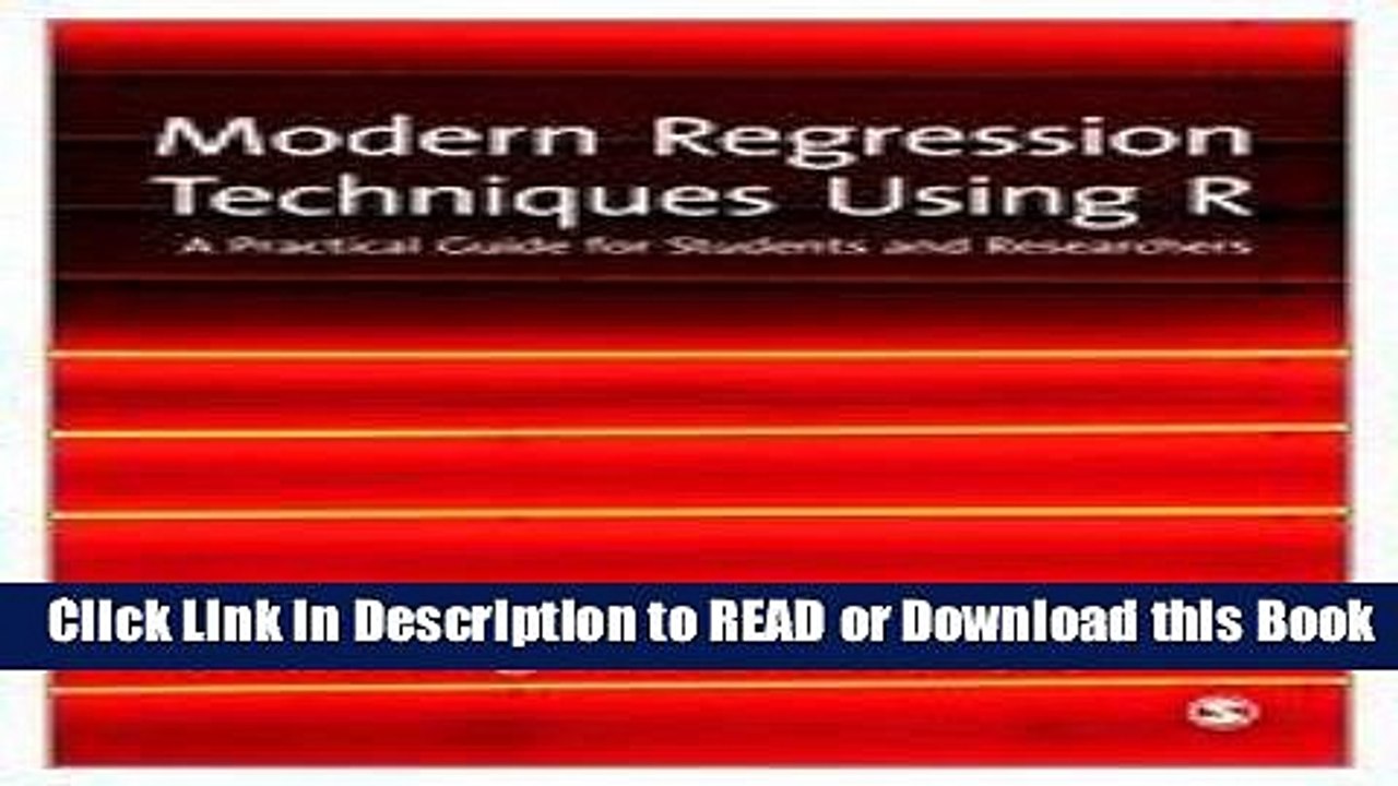 PDF Online Modern Regression Techniques Using R: A Practical Guide for Students and Researchers