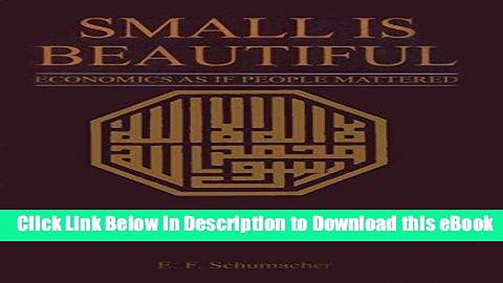 Free Epub Small Is Beautiful Economics As If People Mattered Read Online Free Video Dailymotion