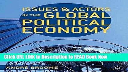 PDF Online Issues and Actors in the Global Political Economy Free ePub Download