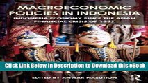 eBook Free Macroeconomic Policies in Indonesia: Indonesia economy since the Asian financial crisis