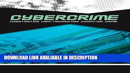 ebook download Cybercrime: Investigating High-Technology Computer Crime PDF Online