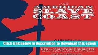 FREE [DOWNLOAD] The American Slave Coast: A History of the Slave-Breeding Industry For Kindle