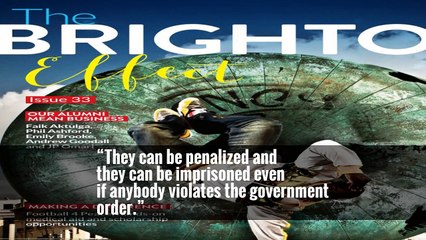 “They can be penalized and they can be imprisoned even if anybody violates the government order.”