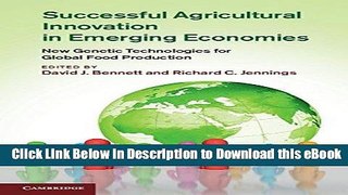 eBook Free Successful Agricultural Innovation in Emerging Economies: New Genetic Technologies for