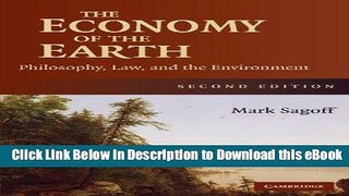 eBook Free The Economy of the Earth: Philosophy, Law, and the Environment (Cambridge Studies in