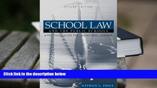 Popular Book  School Law and the Public Schools: A Practical Guide for Educational Leaders (2nd