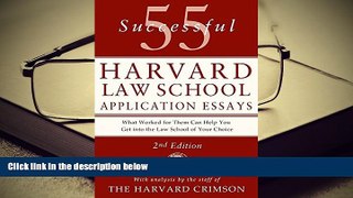 Popular Book  55 Successful Harvard Law School Application Essays: With Analysis by the Staff of